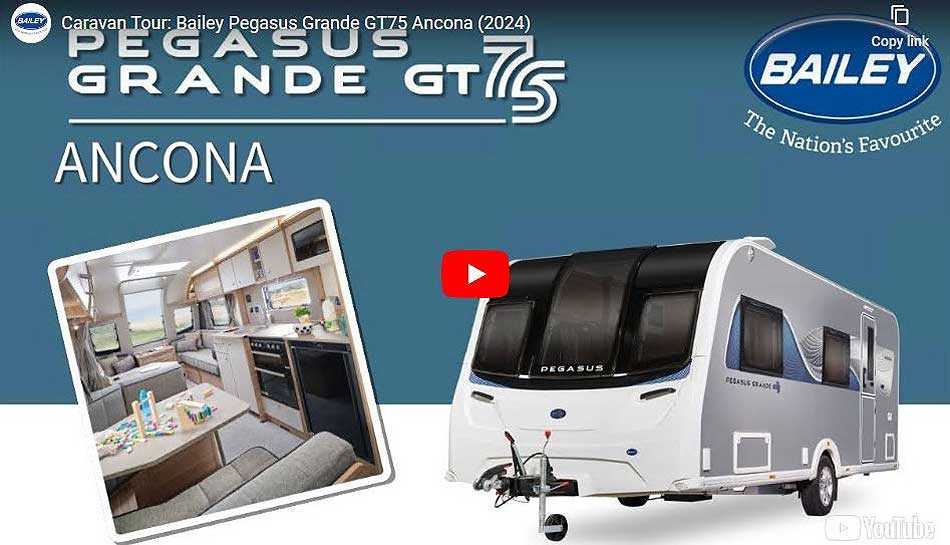 Bailey Pegasus Grande GT75 Ancona Video Link
